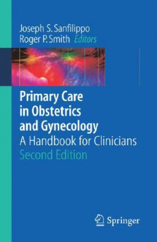 Kniha Primary Care in Obstetrics and Gynecology Joseph S. Sanfilippo