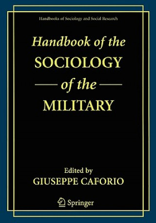 Kniha Handbook of the Sociology of the Military Giuseppe Caforio