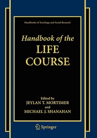 Kniha Handbook of the Life Course Jeylan T. Mortimer
