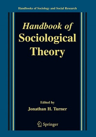 Könyv Handbook of Sociological Theory Jonathan H. Turner