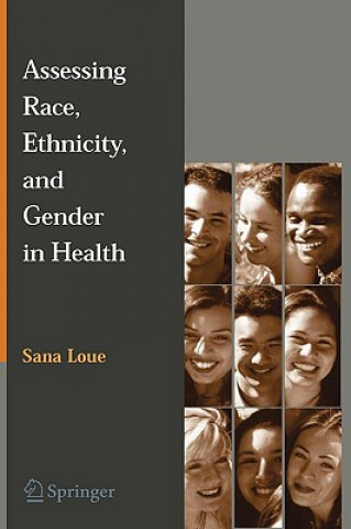 Libro Assessing Race, Ethnicity and Gender in Health Sana Loue