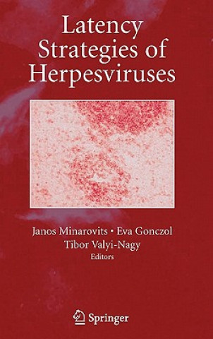 Könyv Latency Strategies of Herpesviruses J. Minarovits