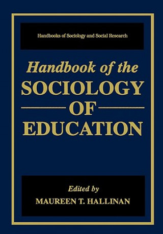 Carte Handbook of the Sociology of Education Maureen T. Hallinan