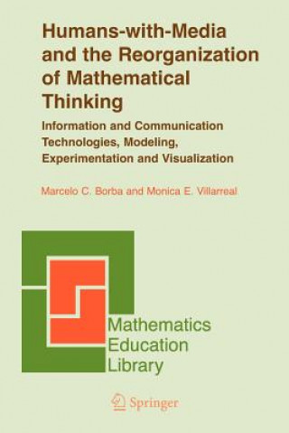 Książka Humans-with-Media and the Reorganization of Mathematical Thinking Marcelo C. Borba
