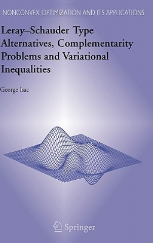 Carte Leray-Schauder Type Alternatives, Complementarity Problems and Variational Inequalities G. Isac