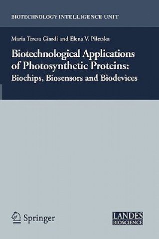 Książka Biotechnological Applications of Photosynthetic Proteins M. T. Giardi