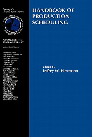 Kniha Handbook of Production Scheduling Jeffrey W. Herrmann