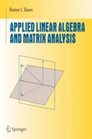 Carte Applied Linear Algebra and Matrix Analysis Thomas S. Shores