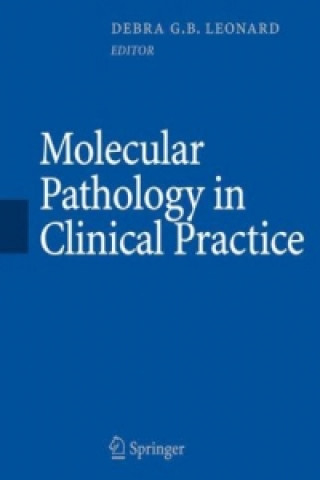 Kniha Molecular Pathology in Clinical Practice Adam Bagg