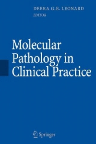 Книга Molecular Pathology in Clinical Practice Adam Bagg