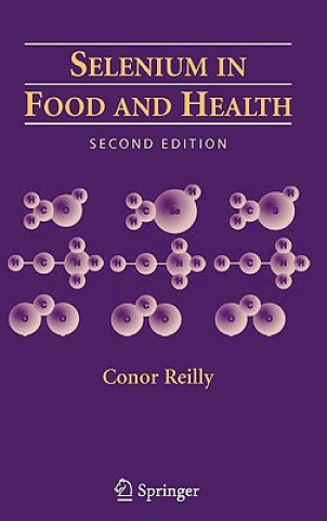 Kniha Selenium in Food and Health Conor Reilly