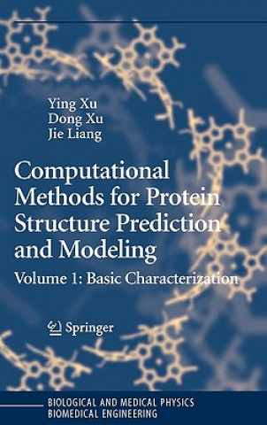 Könyv Computational Methods for Protein Structure Prediction and Modeling Ying Xu