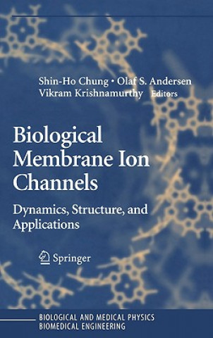 Libro Biological Membrane Ion Channels S. Chung