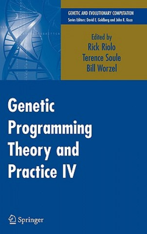 Kniha Genetic Programming Theory and Practice IV Rick Riolo