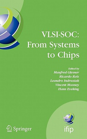 Kniha VLSI-SOC: From Systems to Chips Manfred Glesner