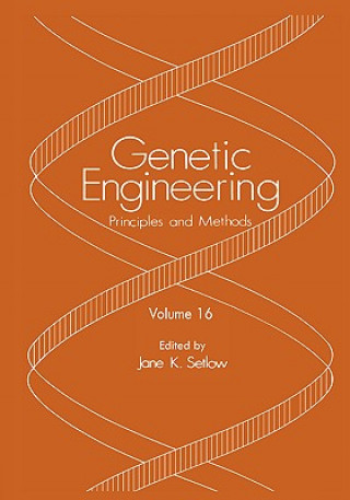 Carte Genetic Engineering: Principles and Methods 28 J. K. Setlow