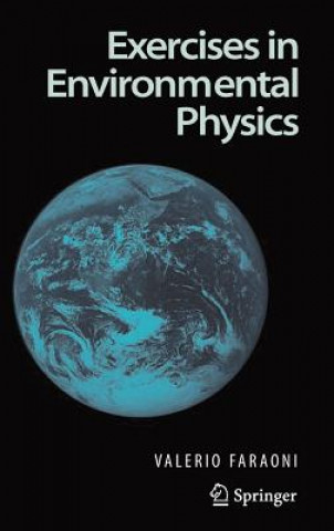 Könyv Exercises in Environmental Physics Valerio Faraoni