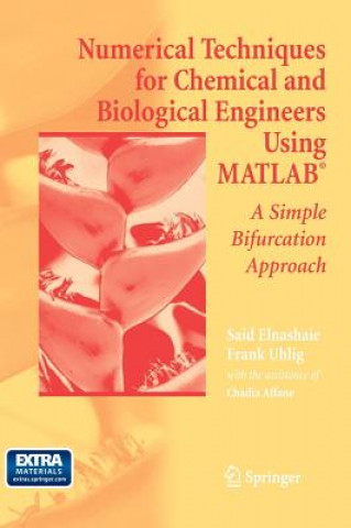 Carte Numerical Techniques for Chemical and Biological Engineers Using MATLAB (R) Said S.E.H. Elnashaie