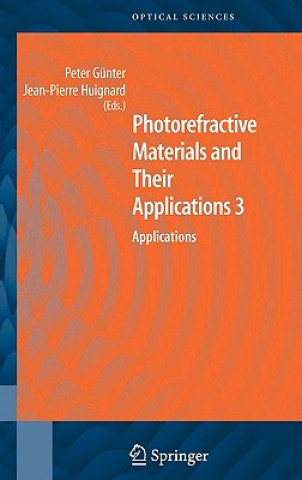 Kniha Photorefractive Materials and Their Applications 3 Peter Günter