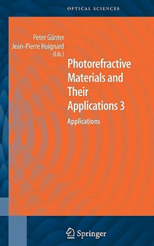 Livre Photorefractive Materials and Their Applications 3 Peter Günter