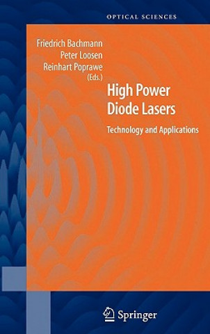 Kniha High Power Diode Lasers F. Bachmann