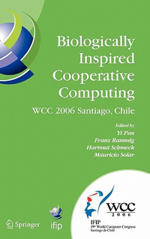 Książka Biologically Inspired Cooperative Computing Yi Pan