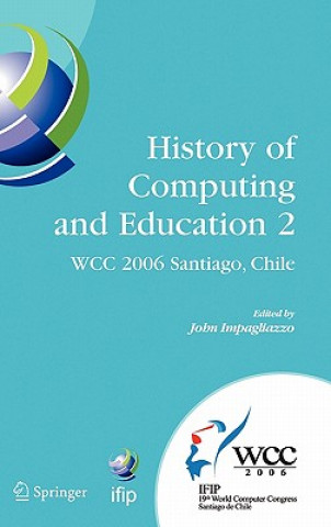 Książka History of Computing and Education 2 (HCE2) John Impagliazzo