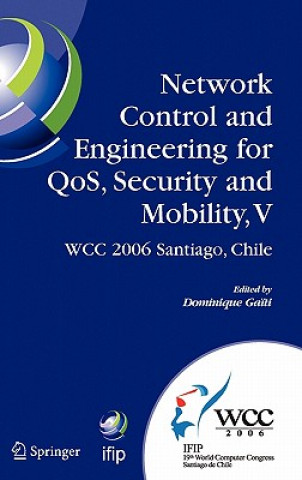 Книга Network Control and Engineering for QoS, Security and Mobility, V Dominique Gaiti