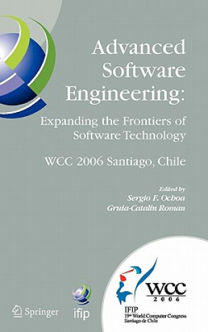 Kniha Advanced Software Engineering: Expanding the Frontiers of Software Technology Sergio F. Ochoa