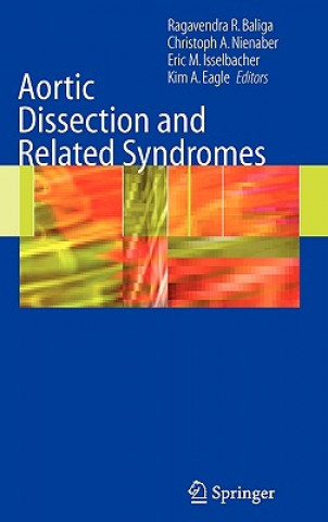 Knjiga Aortic Dissection and Related Syndromes Ragavendra Baliga