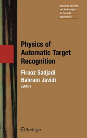 Könyv Physics of Automatic Target Recognition Firooz Sadjadi
