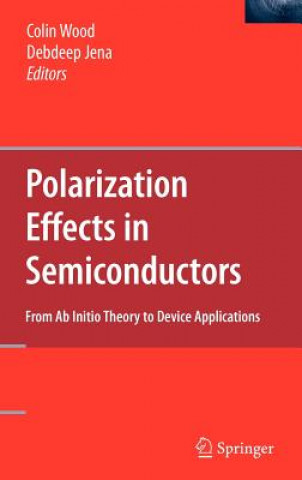 Könyv Polarization Effects in Semiconductors Colin Wood