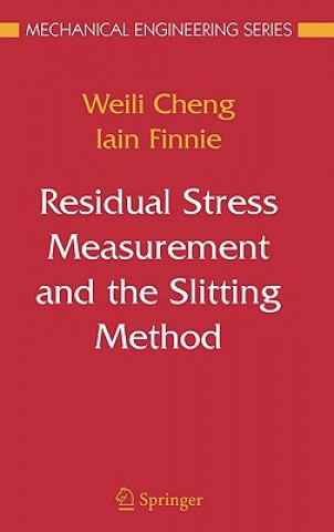 Book Residual Stress Measurement and the Slitting Method Weili Cheng