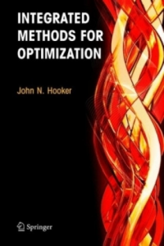 Knjiga Integrated Methods for Optimization John N. Hooker