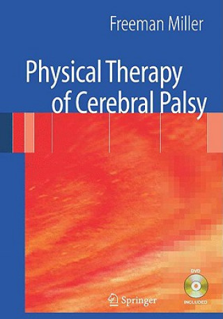 Carte Physical Therapy of Cerebral Palsy, w. CD-ROM Freeman Miller
