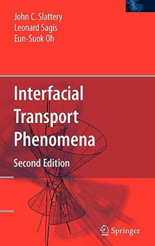 Book Interfacial Transport Phenomena John C. Slattery