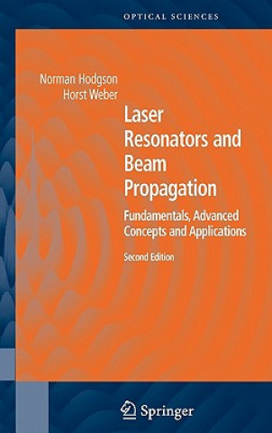 Kniha Laser Resonators and Beam Propagation Norman Hodgson