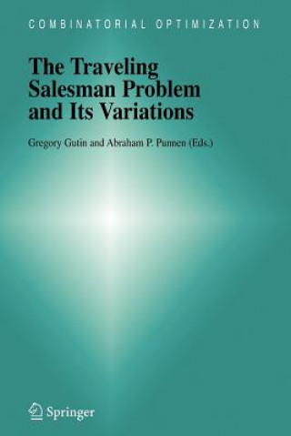 Kniha Traveling Salesman Problem and Its Variations G. Gutin