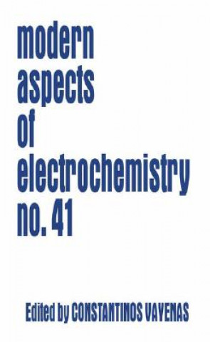 Carte Modern Aspects of Electrochemistry 41 Constantinos Vayenas