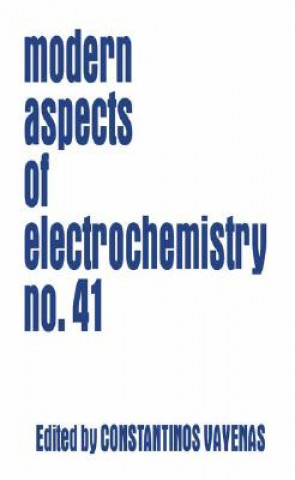 Kniha Modern Aspects of Electrochemistry 41 Constantinos Vayenas