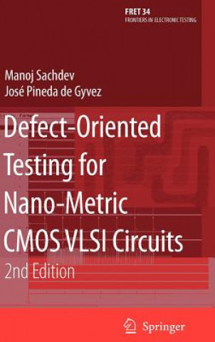Carte Defect-Oriented Testing for Nano-Metric CMOS VLSI Circuits Manoj Sachdev