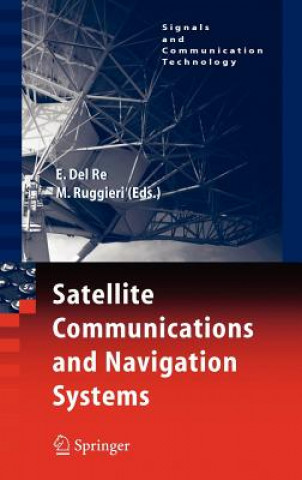 Книга Satellite Communications and Navigation Systems Enrico Del Re