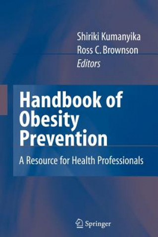 Книга Handbook of Obesity Prevention Shiriki Kumanyika