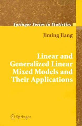 Kniha Linear and Generalized Linear Mixed Models and Their Applications Jiming Jiang