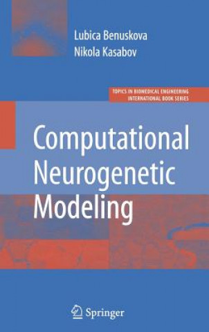 Knjiga Computational Neurogenetic Modeling Lubica Benuskova