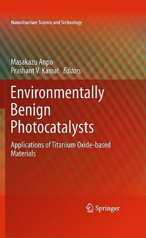 Книга Environmentally Benign Photocatalysts Masakazu Anpo