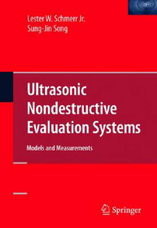 Livro Ultrasonic Nondestructive Evaluation Systems Lester W. Schmerr