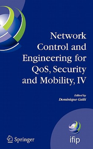 Kniha Network Control and Engineering for QoS, Security and Mobility, IV Dominique Ga