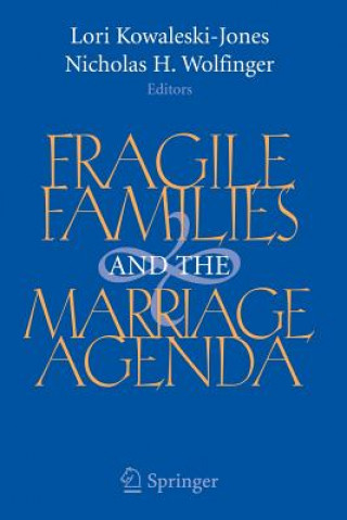 Könyv Fragile Families and the Marriage Agenda Lori Kowaleski-Jones