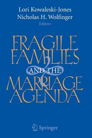 Book Fragile Families and the Marriage Agenda Lori Kowaleski-Jones